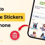 How to Delete Stickers on iPhone